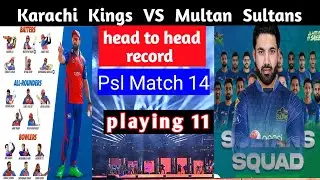 Multan Sultans vs Karachi Kings Psl 2023 Match 8 details /Playing 11/ head-to-head record