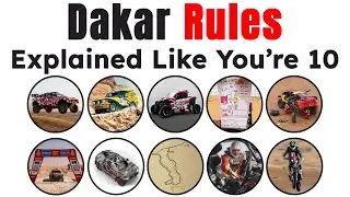 EVERY DAKAR Rally RULE EXPLAINED LIKE YOU'RE 10