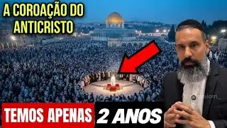 TEMOS APENAS 2 ANOS; A GRANDE TRIBULAÇÃO VAI COMEÇAR EM UM ANO NOVO / 2027 / 2028