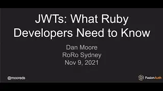 JWTs, what ruby developers need to know - Dan Moore