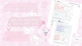 ♡ ₊˚⊹ creating an aesthetic pink art / social / decor community server | discord TIMELAPSE 🎀💗