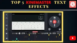 New Text Animation Effects In Kinemaster | Kinemaster Text Effects Tutorials | Kinemaster Tutorials