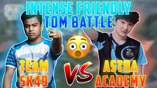 TEAM SK49 VERSUS ASTRA ACADEMY 🔥 || INTENSE FRIENDLY TDM BATTLE 😱 - GAURABYT ||