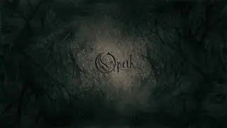 Opeth - The Leper Affinity (full lyrics)