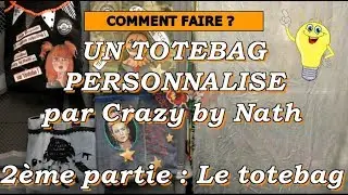 Un totebag personnalisé - 2ème partie : Votre totebag