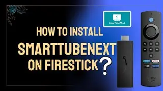SmartTubeNext: Как установить YouTube без рекламы на FireStick (пошаговое руководство!)