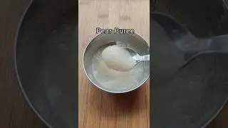 How to make pear🍐puree for babies | 6-12 months Baby food recipe | #shorts #pear #babyfood #nashpati