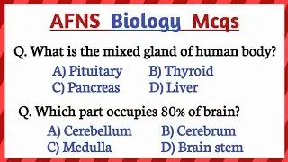 AFNS Biology Tests Important MCQS | AFNS Test Preparation 2024