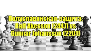 Полуславянская-защита: Ralf Akesson (2447) vs Gunnar Johansson (2201)