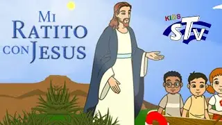 ✞ STVKids - Mi Ratito con Jesús: 
