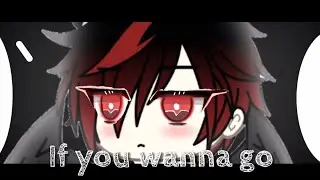 Let me down slowly [GLMV]