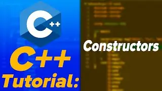 C++ Tutorial For Beginners - What Are Constructors?