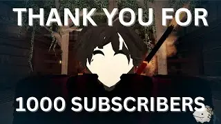 THANKS for 1000 Subscribers! | Deepwoken
