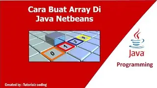 Cara Membuat array di Java Netbeans terbaru