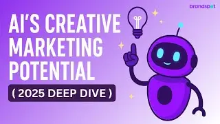 Beyond the Bots: AI's Creative Marketing Potential (2025 Deep Dive)