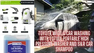 Toyota Wigo G Car Washing with Lutian Portable High Pressure Washer and S&R Car Shampoo