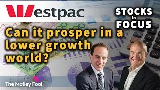 Is the Westpac (ASX:WBC) share price too high for a lower growth future? -- Stocks in Focus
