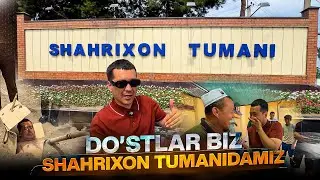 Shahrixon tumanidamiz | Vodiy bo’ylab sayohatimizni 6-kuni davom etamiz