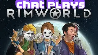 RimWorld with Twitch Chat [Part 01]