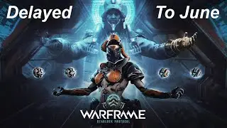PSA: Deadlock Protocol Release in June (Warframe)