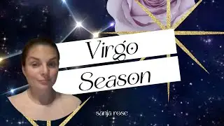 Virgo Guidance from the IRL SKY - Natural Astrology with Sanja Rose