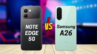 Infinix Note Edge 5G vs Samsung A26