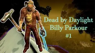 Lonely - Dead by Daylight - Billy Parkour
