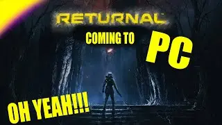 Returnal Coming to PC!!!!