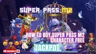How to get super pass M2 character Free | Kc with Rude Dude | Super Sus
