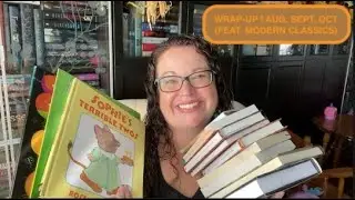 WRAP-UP | AUG, SEPT, OCT (FEAT. MODERN CLASSICS) | A Bear and a Bee Books