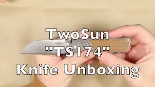 TwoSun &ldquo;TS174&rdquo; Knife Unboxing