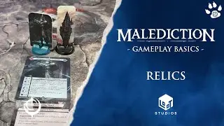 MALEDICTION: Gameplay Basics - RELICS - Band of Badgers