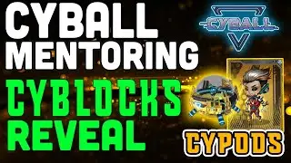 CyBall Mentoring - New CyBlocs Reveal
