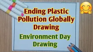 Ending Plastic Pollution Globally Drawing| Beat Plastic Pollution Drawing| Environment Day Drawing