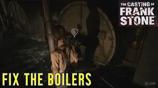 Fix the Boilers in The Casting of Frank Stone - Xbox Series S Gameplay