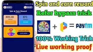 Spin and earn rewards app refer bypass trick || unlimited money trick || #tech_know_gyan
