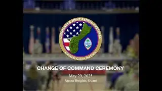 2025-Joint Region Marianas' Change of Command