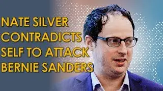 Fivethirtyeight&rsquo;s Nate Silver Contradicts Himself to Attack Bernie Sanders fundraising