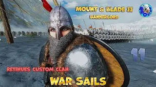 Блондинки на хозяйстве😉Bannerlord - War Sails👀Retinues Custom Clan#11