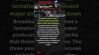 Broadway Strike Averted: Actors Reach Deal, But Musicians Still at Risk #shorts #USA #NEWS