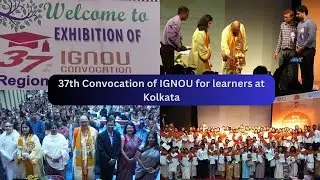 37th Convocation of IGNOU - Regional Centre Kolkata