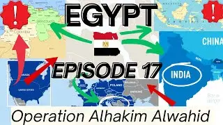 Millennium Dawn Hoi4 | Egypt Playthrough | WORLD WAR THREE [ Operation Alhakim Alwahid ] Ep17
