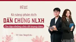 NGỮ VĂN 9 | KĨ NĂNG PHÂN TÍCH DẪN CHỨNG NLXH