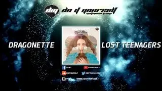 DRAGONETTE - Lost teenagers [Official]
