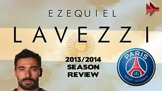 Ezequiel LAVEZZI - All Goals 2013/2014 | PSG | HD