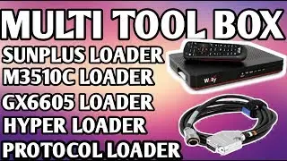Good News  Multi Tool Box Loader (Sunplus, Hyper,M3510, Protocol,GX6605) || by Usama Tech