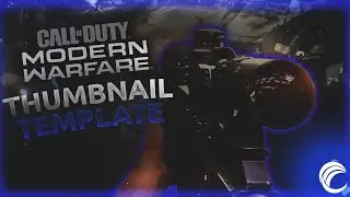 Call Of Duty Modern Warfare Thumbnail Template (2019 *Link Below)