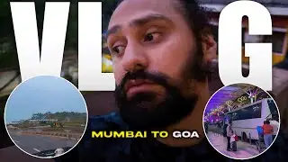 Mumbai to Goa| Daily vlog| Goa Trip #1