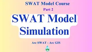 SWAT Model Simulation Course Part 2 | Run the Model and Analyze Hydrological Water Balance Output