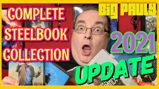 Complete Steelbook Collection - 2021 Update!